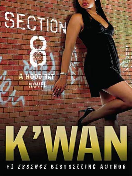 Title details for Section 8 by K'wan - Available